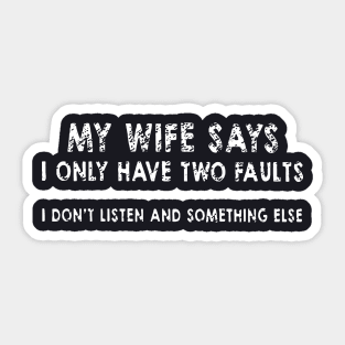 My Wife T Shirts 2 Sticker